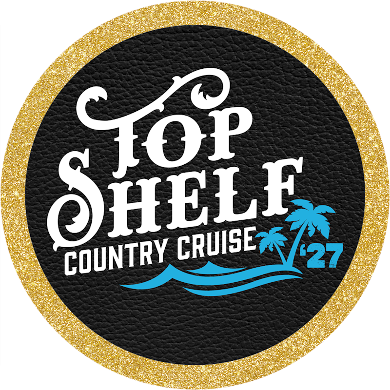 Top Shelf Country Cruise '27 Waitlist